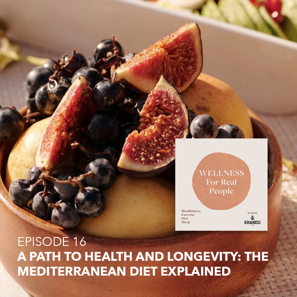 A Path to Health and Longevity: The Mediterranean Diet Explained - Episode 16